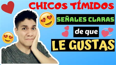 como saber si le gustas a un hombre timido|Cómo saber si le gustas a un chico tímido